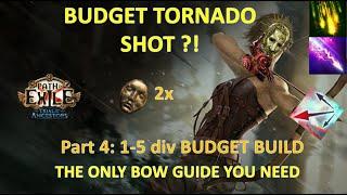 3.22 A real Low Budget Tornado Shot build guide - Leveling from 1 to 100 - Part 4 - The first step