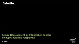 Deloitte  Secure Development im öffentlichen Sektor Eine ganzheitliche Perspektive