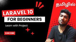 Laravel for Beginners in Tamil 2024  Learn with Project