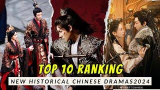 Top 10 New Historical Chinese Dramas 2024  Chinese Historical Drama Series ENG SUB