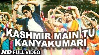 Kashmir Main Tu Kanyakumari Chennai Express Full Video Song  Shahrukh Khan Deepika Padukone