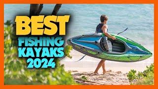 Top 10 Best Fishing Kayaks of 2024