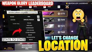 Lets Try To Change LocationWeapon Glory Leader board Free Fire Weapon Glory