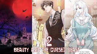 Beauty and the Cursed Beast Chapter 2  Dusk Shadow Manor