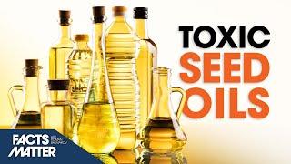 The Toxic Truth About Vegetable Oils in Your Home  Trailer  Facts Matter Exclusive