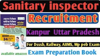 Sanitary inspector Recruitment kanpur up 2022 Sanitary inspector Best book 2022