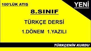 8.Sınıf Türkçe 1.Dönem 1.Yazılı  Ortaokul 8.Sınıf Türkçe 1.Dönem 1.Yazılı  8.Sınıf Türkçe 1.Yazılı