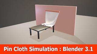How to Make a Pin Cloth Simulation in Blender 3.1