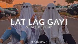 Lat Lag Gayi - Benny Dayal  Race-2  Slowed+Reverb