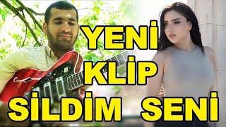 yeni klip Sildim seni gitara Elbeyi Qedimov  sintez-aranj Üzeyir Vidadioglu  ritm nagara Nicat