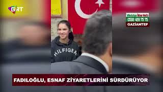 Rıdvan Fadıloğlu esnaf ziyaretlerini sürdürüyor...