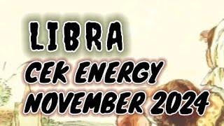 LIBRA CEK ENERGY BULAN NOVEMBER 2024 #libratarot