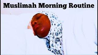 A MUSLIMAHS MORNING ROUTINE