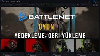 BattleNet CoD Oyun Yedekleme ve Geri Yükleme Nasıl Yapılır? Battle.Net Backup & Restore