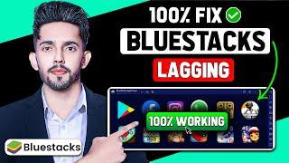 How To Fix Lag In Bluestacks 5 Full Guide  Bluestacks 5 Lag Fix 2024 New Method