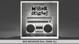 Messer Banzani - Bad Behavior feat. Darik Ali