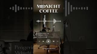 Pengerindu Tua - Midnight Coffee Lagu IBAN baru 2024