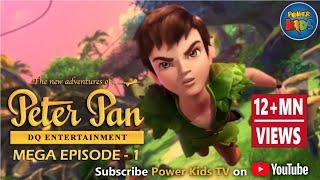 Peter Pan ᴴᴰ Latest Version - Mega Episode 1 - Animated Cartoon Show