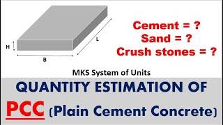 Quantity Estimation of PCC Plain Cement Concrete  Quantity of Cement Sand and Crush stone in PCC