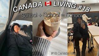 CANADA VLOG  #18  International student  School lately  preparing for Exams #canada