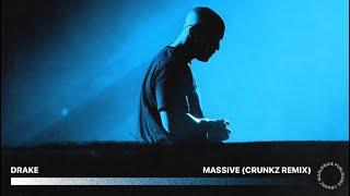 Drake - Massive Crunkz Remix
