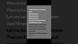 Arctic Monkeys - I Wanna Be Yours lyrics spotify version