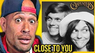 Rapper FIRST time REACTION to The Carpenters - Close To You 1970 OMG...