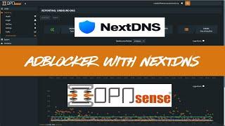 OPNsense – DNS over TLS Block Ads Trackers and Parent Control with NextDNS