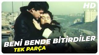 Beni Bende Bitirdiler - Eski Türk Filmi Tek Parça