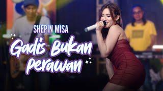 Shepin Misa - Gadis Bukan Perawan Official Music Video