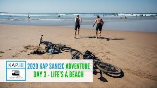 2021 KAP SANI2C ADVENTURE  DAY 3 - LIFE’S A BEACH