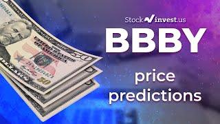 BBBY Price Predictions - Bed Bath & Beyond Inc. Stock Analysis for Monday August 22nd