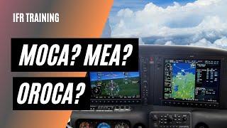 IFR Altitudes Explained  MEA MOCA & OROCA on Low Enroute Chart  Minimum Altitudes for Enroute IFR