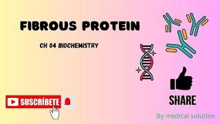 FIBROUS PROTEIN ch 04 part 1 in easiest way biochemistry @selflessmedicose