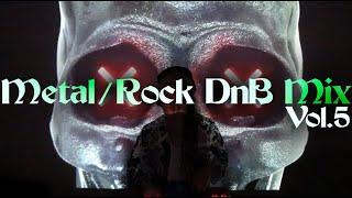 Metal  Rock DNB Mix VOL.5
