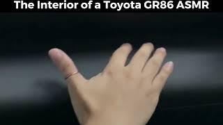 The feel of that lush alcantara  Toyota GR86 ASMR.