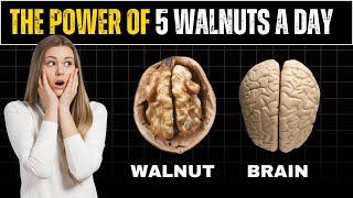 Eat 5 Walnuts a Day and Watch What Happens to Your Body