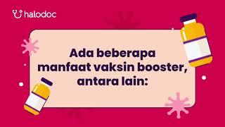 Ketahui Beberapa Manfaat Vaksin Booster