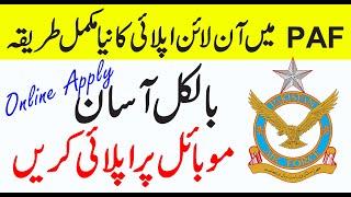 How to Apply in PAF  Join Pakistan Air Force Online Registration in PAF