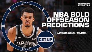 BOLD NBA offseason predictions  + Lakers looking to hire Monty Williams or JJ Redick?   Get Up