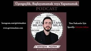 Üşengeçlik Başlayamamak veya Yapamamak - PODCAST