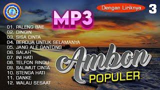 MP3 Ambon Populer dengan liriknya - 3  FULL ALBUM AMBON