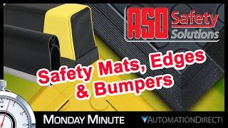 ASO Safety Mats Safety Edges & Safety Bumpers - Monday Minute at AutomationDirect