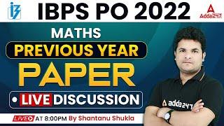 IBPS PO 2022  Maths Previous Year Paper Live Discussion  by Shantanu Shukla