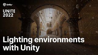 Lighting tutorial 4 techniques to light environments in Unity  Unite 2022