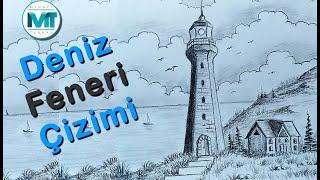 DENİZ FENERİ NASIL ÇİZİLİR? KARAKALEM MANZARA ÇİZİMİ