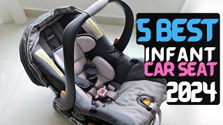 Best Infant Car Seat of 2024  The 5 Best Car Seats Pick