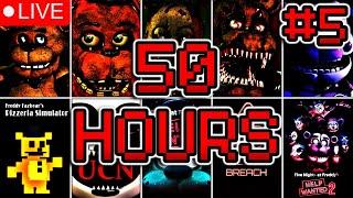 Can I Beat Every FNAF Game In 50 Hours - Stream 5