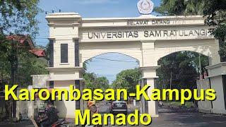 Perjalanan dari Karombasan ke Kampus Universitas Sam Ratulangi Unsrat Manado