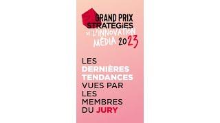 GP Stratégies de lInnovation média  les tendances vues par les membres du jury